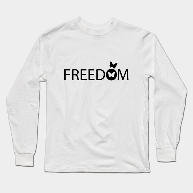 Freedom typography design Long Sleeve T-Shirt by DinaShalash